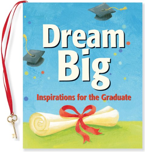 Beispielbild fr Dream Big (mini Book) (Graduation, Graduate) zum Verkauf von Gulf Coast Books