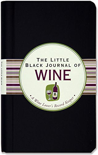Imagen de archivo de The Little Black Journal of Wine: A Wine Lover's Record Keeper (Diary, Notebook) a la venta por Better World Books