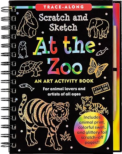 At the Zoo Scratch  Sketch An Art Activity Book for Animal Lovers and Artists of All Ages TraceAlong Scratch and Sketch