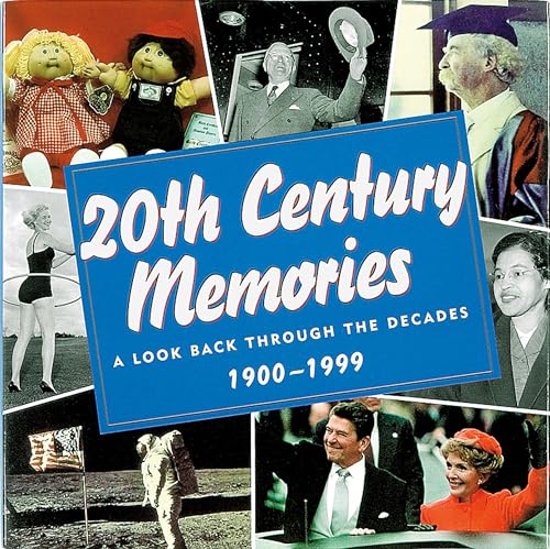 9781441306357: 20th Century Memories: A Look Back Through the Decades 1900-1999