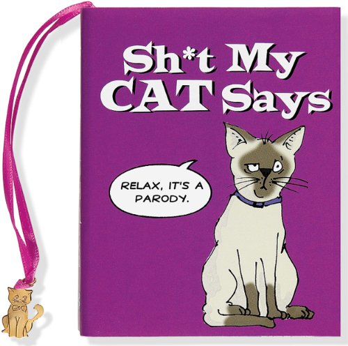 Beispielbild fr Sh*t My Cat Says (Mini Books) zum Verkauf von ThriftBooks-Dallas