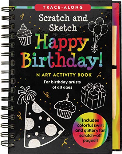 Beispielbild fr Happy Birthday! Scratch & Sketch (An Art Activity Book for Birthday Artists of All Ages) (Trace-Along Scratch and Sketch) zum Verkauf von SecondSale