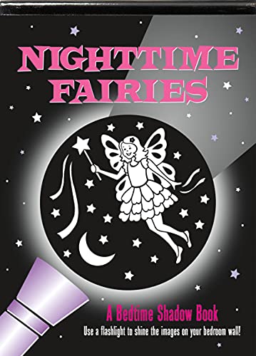 Beispielbild fr Nighttime Fairies : A Bedtime Shadow Book zum Verkauf von Better World Books