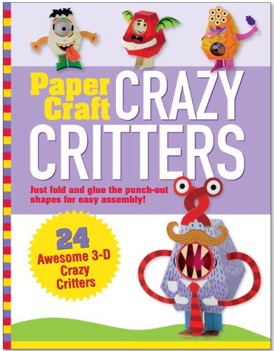 Beispielbild fr Paper Craft Crazy Critters (Papertoy Models, Origami) zum Verkauf von Blue Vase Books