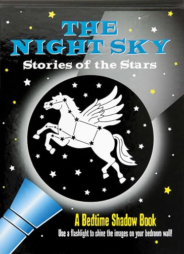 The Night Sky: stories of the stars, a bedtime shadow book