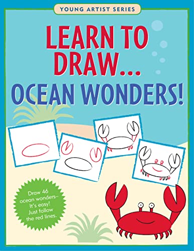 Beispielbild fr Learn To Draw Ocean Wonders! (Easy Step-by-Step Drawing Guide) (Young Artist) zum Verkauf von Wonder Book