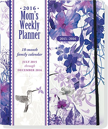 9781441317247: 2016 Hummingbird Mom's Weekly Planner (18-Month Calendar, Family Calendar, Diary)