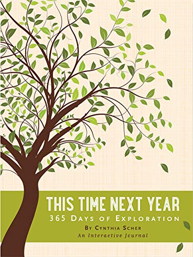 Beispielbild fr This Time Next Year: 365 Days of Exploration (Interactive Journal) zum Verkauf von Wonder Book