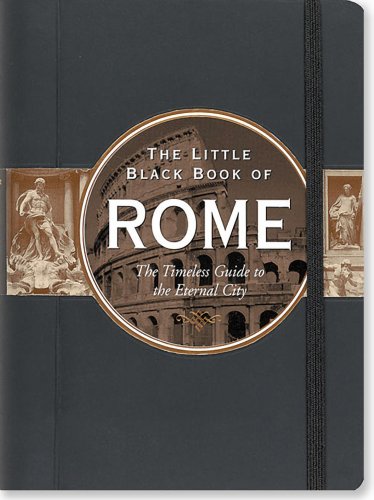 Beispielbild fr Little Black Book of Rome, 2016 Edition : The Timeless Guide to the Eternal City zum Verkauf von Better World Books