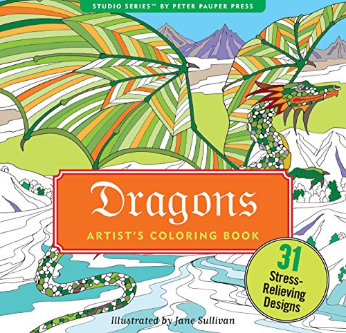 Stock image for Dragons Adult Coloring Book (31 stress-relieving designs) (Studio Series: Artist's Coloring Book) for sale by Half Price Books Inc.