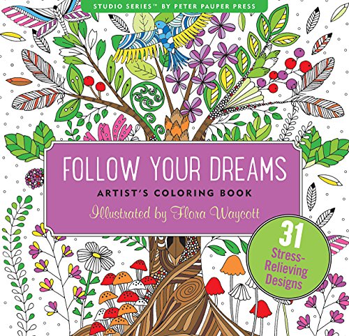 Imagen de archivo de Follow Your Dreams Adult Coloring Book (31 Stress-Relieving Designs) (Paperback or Softback) a la venta por BargainBookStores