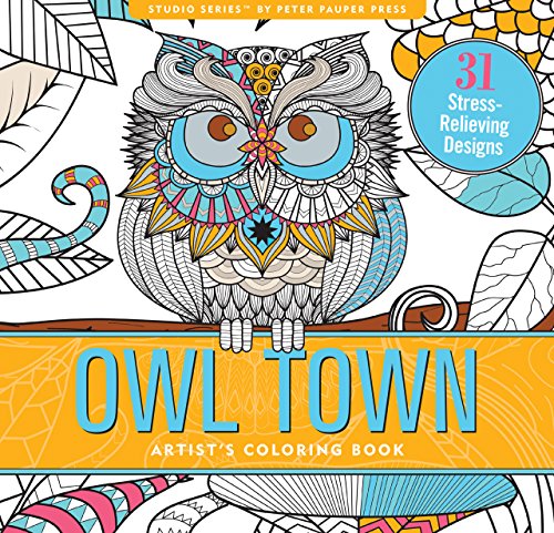Beispielbild fr Owl Town Adult Coloring Book (31 stress-relieving designs) (Studio Series) zum Verkauf von BooksRun