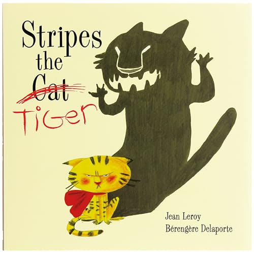 Stock image for Stripes the Cat Tiger for sale by Better World Books: West