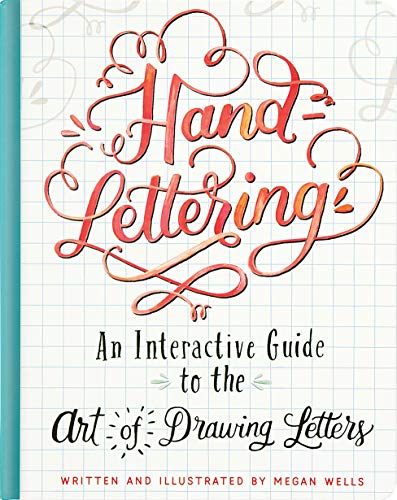 Stock image for Hand-Lettering: An Interactive Guide to the Art of Drawing Letters for sale by Goodwill of Colorado