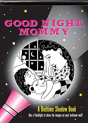 Beispielbild fr Good Night, Mommy Bedtime Shadow Book zum Verkauf von Wonder Book