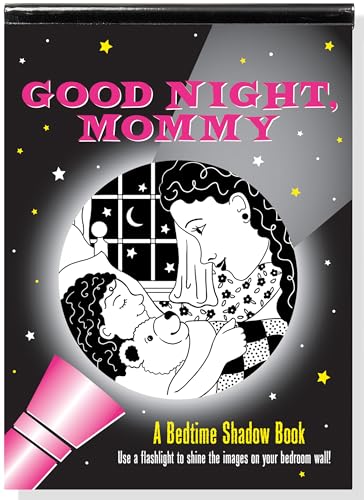 Stock image for Good Night, Mommy Bedtime Shadow Book for sale by SecondSale