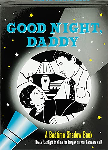 Beispielbild fr Good Night, Daddy Bedtime Shadow Book zum Verkauf von Orion Tech