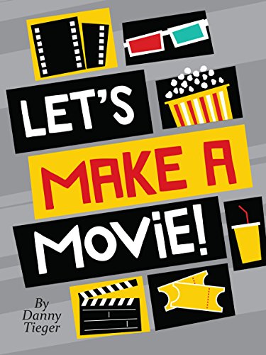 Beispielbild fr Let's Make a Movie! An Interactive Guide to Turning Your Amazing Ideas into Awesome Films! zum Verkauf von SecondSale