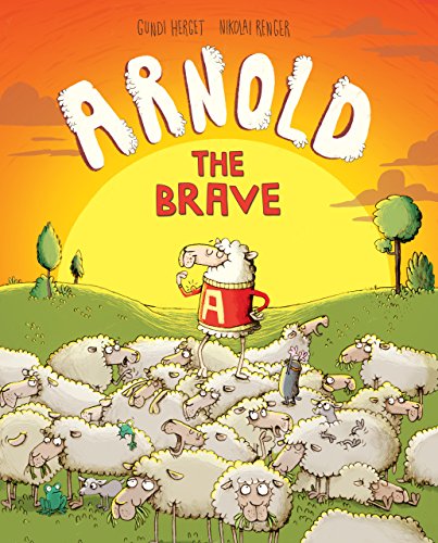 Beispielbild fr Arnold the Brave zum Verkauf von Better World Books