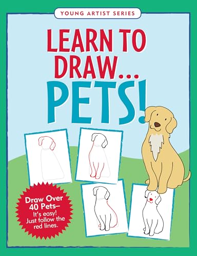 Beispielbild fr Learn to Draw Pets! (Easy Step-by-Step Drawing Guide) zum Verkauf von WorldofBooks