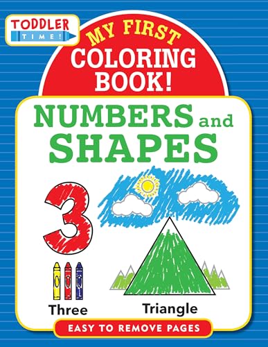 Imagen de archivo de Toddler Time! My First Coloring Book - Numbers & Shapes a la venta por Revaluation Books