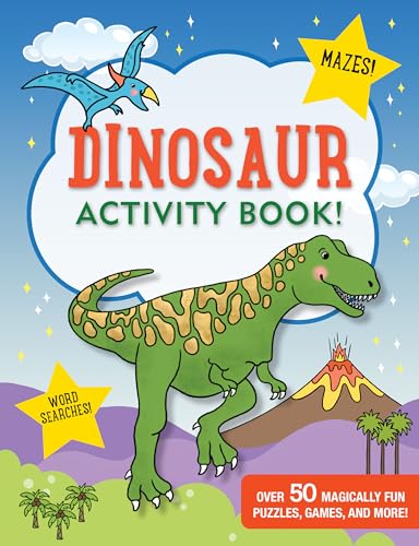 Beispielbild fr Dinosaur Activity Book! (over 50 magically fun puzzles, games, and more!) zum Verkauf von SecondSale