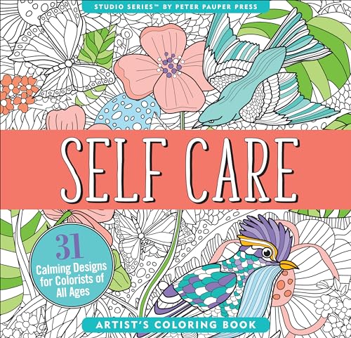 Stock image for Self Care Coloring Book (31 stress-relieving designs) for sale by Goodwill of Colorado
