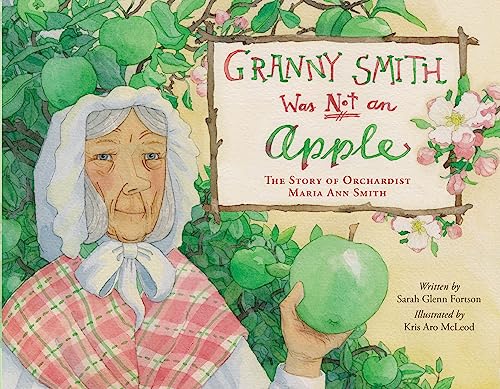 Stock image for Granny Smith Was Not an Apple for sale by BooksRun