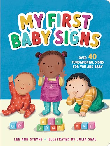 Imagen de archivo de My First Baby Signs: Over 40 Fundamental Signs for You and Baby a la venta por ThriftBooks-Atlanta