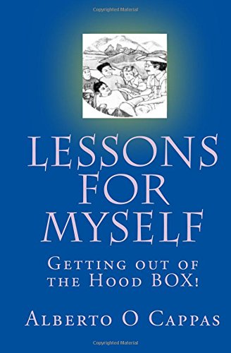 Stock image for Lessons For Myself: Getting Out Of My Neighborhood Box! for sale by Wonder Book