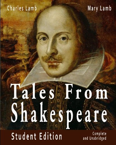 Beispielbild fr Tales from Shakespeare Student Edition Complete and Unabridged zum Verkauf von Better World Books