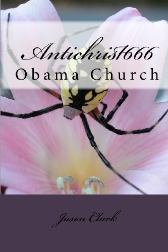 Antichrist666: Obama Church (9781441407566) by Clark, Jason