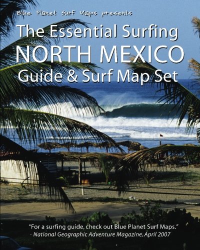 Imagen de archivo de The Essential Surfing NORTH MEXICO Guide & Surf Map Set (Volume 2) a la venta por Revaluation Books