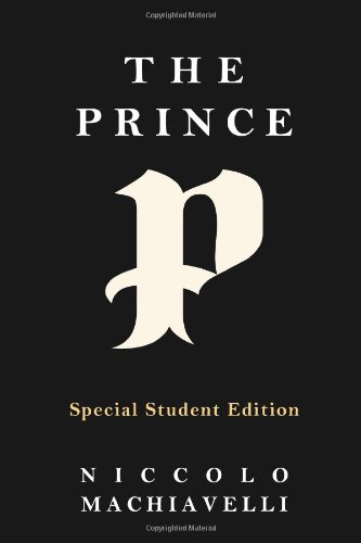 The Prince (Special Student Edition) (9781441408464) by Machiavelli, NiccolÃ²