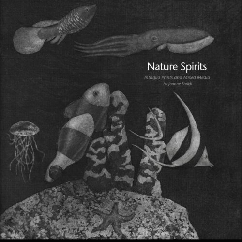 Imagen de archivo de Nature Spirits: Intaglio Prints And Mixed Media a la venta por Revaluation Books