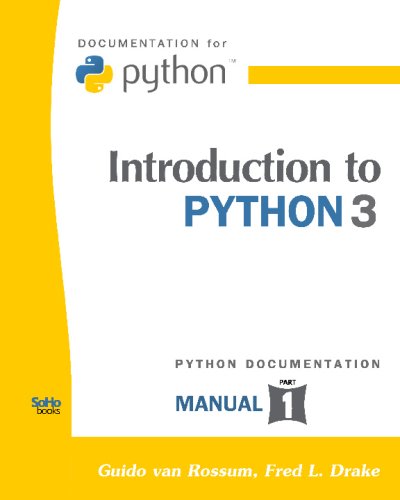 9781441412706: Introduction to Python 3: Python Documentation Manual Part 1