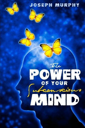 Stock image for The Power of Your Subconscious Mind for sale by ThriftBooks-Dallas