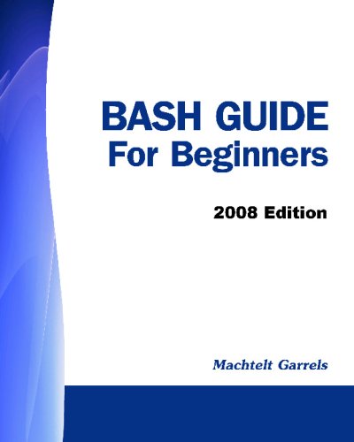 9781441419002: Bash Guide for Beginners - 2008 Edition