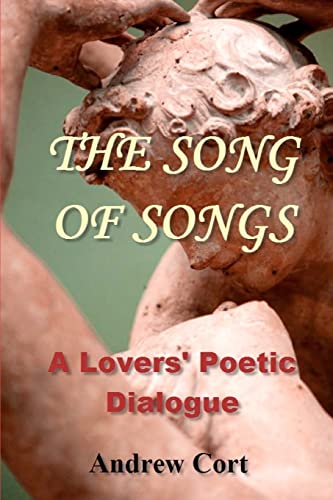 Stock image for The Song Of Songs: A Lover's Poetic Dialogue for sale by THE SAINT BOOKSTORE