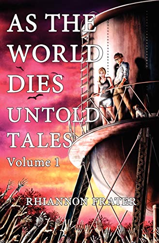 Beispielbild fr As the World Dies: Untold Tales Vol 1 : Volume One zum Verkauf von Better World Books