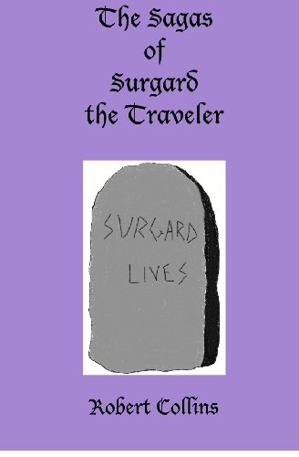 The Sagas of Surgard the Traveler (9781441447869) by Collins, Robert