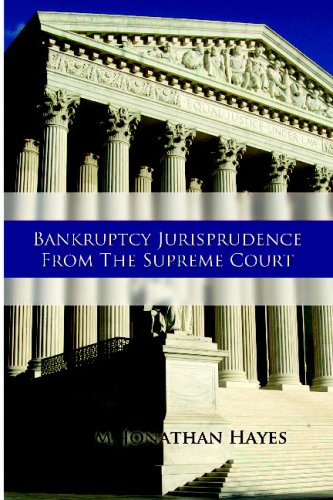 Imagen de archivo de Bankruptcy Jurisprudence From The Supreme Court a la venta por HPB-Red