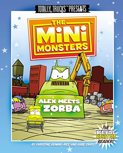 The Minimonsters - Alex Meets Zorba: A Metal Monsters Reader (9781441464507) by Demaio-Rice, Christine