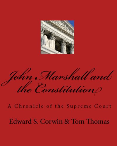 John Marshall And The Constitution: A Chronicle Of The Supreme Court (9781441473509) by Cheiro