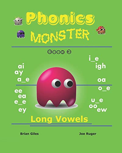 Beispielbild fr Phonics Monster - Book 3 : Long Vowels zum Verkauf von Better World Books