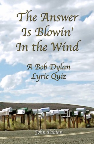 Stock image for The Answer Is Blowin' In The Wind: A Bob Dylan Lyric Quiz for sale by Wonder Book