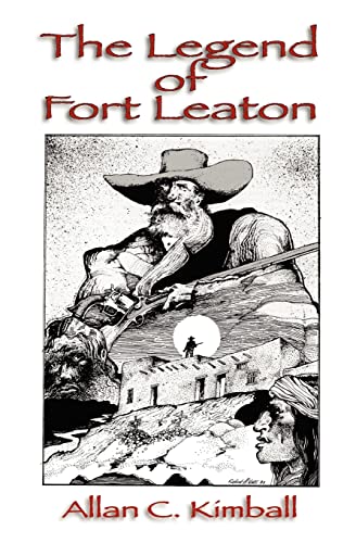 Stock image for Legend of Fort Leaton for sale by Sabino Books