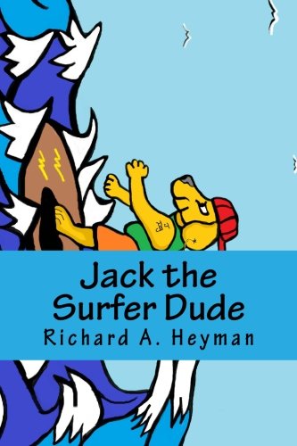 Stock image for Jack the Surfer Dude: Hang Ten Part 4 of 4 for sale by Revaluation Books