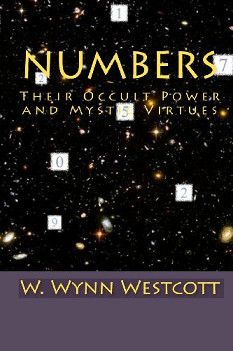 9781441492562: Numbers: Their Occult Power And Mys-Tic Virtues