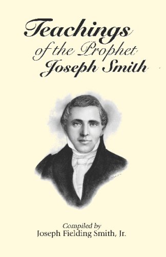 Beispielbild fr Teachings Of The Prophet Joseph Smith zum Verkauf von -OnTimeBooks-